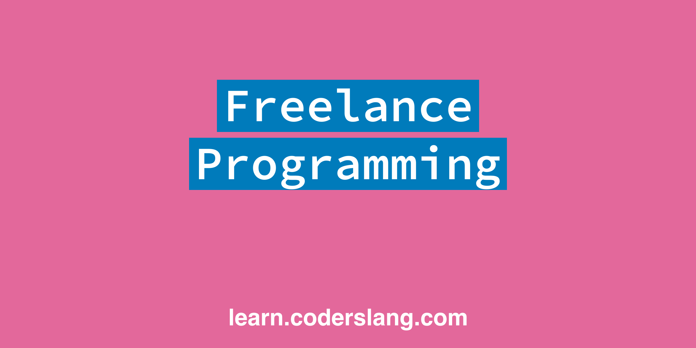 Freelance Programming Freelance Programming